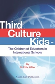 Third Culture Kids: The Children of Educators in International Schools