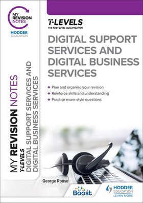 My Revision Notes: Digital Support Services and Digital Business Services T Levels (ebok) av George Rouse