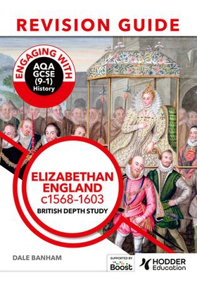 Engaging with AQA GCSE (9-1) History Revision Guide: Elizabethan England, c1568-1603 (ebok) av Dale Banham