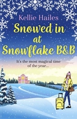 Snowed In At Snowflake B&B