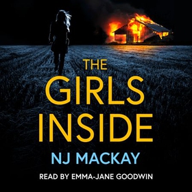 The Girls Inside (lydbok) av NJ Mackay