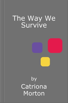 The Way We Survive - Notes on Rape Culture (ebok) av Catriona Morton