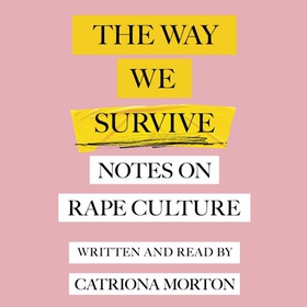 The Way We Survive
