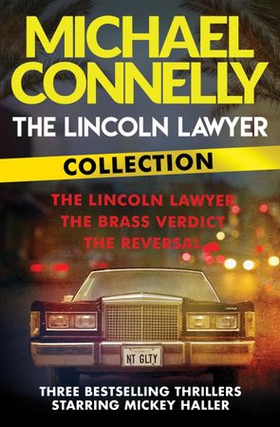 The Lincoln Lawyer Collection - The Lincoln Lawyer, The Brass Verdict and The Reversal (ebok) av Michael Connelly