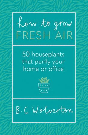 How To Grow Fresh Air