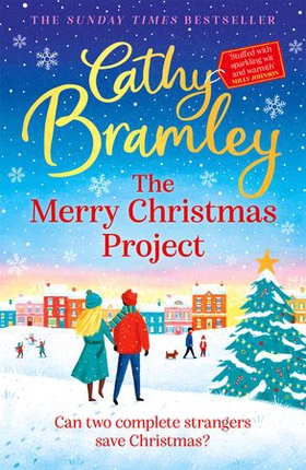 The Merry Christmas Project - A warm and cosy romance to curl up with this festive season for fans of The Holiday (ebok) av Cathy Bramley