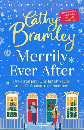 Merrily Ever After - The latest cosy and romantic Christmas book from Sunday Times bestseller Cathy Bramley (ebok) av Cathy Bramley
