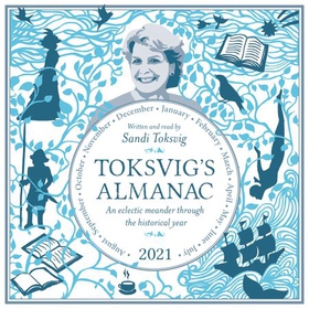 Toksvig's Almanac 2021 - An Eclectic Meander Through the Historical Year by Sandi Toksvig (lydbok) av Sandi Toksvig