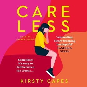 Careless - Longlisted for the Women's Prize for Fiction 2022 (lydbok) av Kirsty Capes