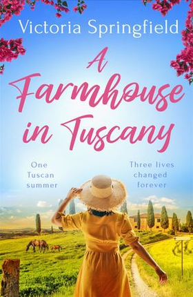 A Farmhouse in Tuscany (ebok) av Victoria Springfield