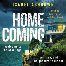 Homecoming - A mesmerising and addictive thriller that will keep you hooked (lydbok) av Isabel Ashdown