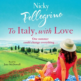 To Italy, With Love - The romantic and uplifting holiday read that will have you dreaming of Italy! (lydbok) av Nicky Pellegrino