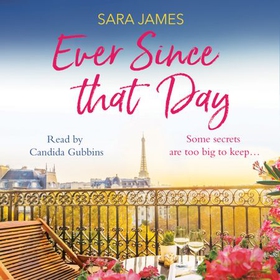 Ever Since That Day (lydbok) av Sara James