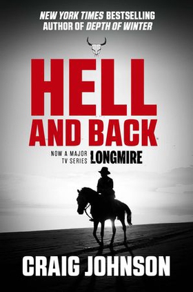 Hell and Back (ebok) av Craig Johnson