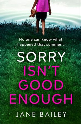 Sorry Isn't Good Enough (ebok) av Jane Bailey