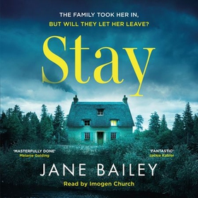 Stay - An absolutely gripping suspense novel packed with mystery (lydbok) av Jane Bailey