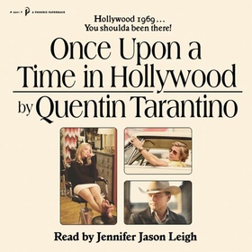 Once Upon a Time in Hollywood - The First Novel By Quentin Tarantino (lydbok) av Quentin Tarantino