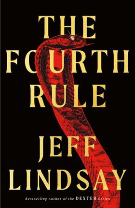 The Fourth Rule (ebok) av Jeff Lindsay