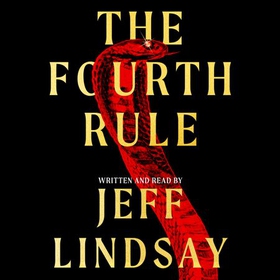 The Fourth Rule (lydbok) av Jeff Lindsay