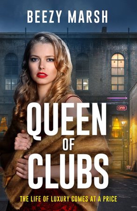 Queen of Clubs - An exciting and gripping new crime saga series (ebok) av Beezy Marsh