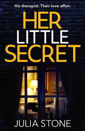 Her Little Secret - The most spine-chilling and unputdownable psychological thriller you will read this year! (ebok) av Julia Stone