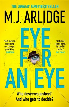 Eye for An Eye - The Richard & Judy Winter 2024 Book Club thriller that will get everyone talking (ebok) av M. J. Arlidge