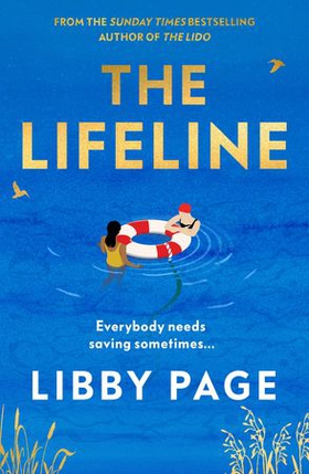 The Lifeline - The big-hearted and life-affirming follow-up to THE LIDO (ebok) av Libby Page