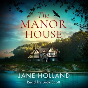 The Manor House (lydbok) av Jane Holland