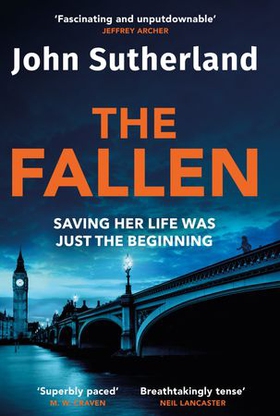 The Fallen - A heart-pounding London police thriller for 2024 for crime and thriller fans (ebok) av John Sutherland