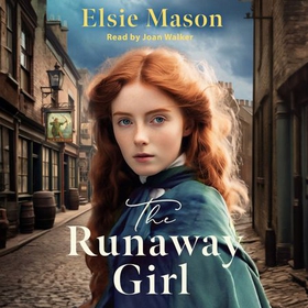 The Runaway Girl (lydbok) av Elsie Mason