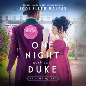 One Night with the Duke - The sexy, scandalous and page-turning regency romance you won't be able to put down! (lydbok) av Jodi Ellen Malpas