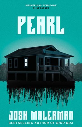 Pearl (ebok) av Josh Malerman