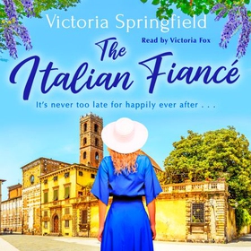 The Italian Fiancé (lydbok) av Victoria Springfield