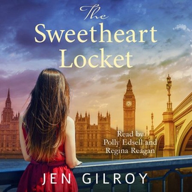 The Sweetheart Locket - A gripping and emotional WW2 page turner (lydbok) av Jen Gilroy