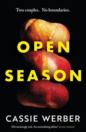 Open Season - A sexy, modern debut as featured on Women's Hour (ebok) av Cassie Werber