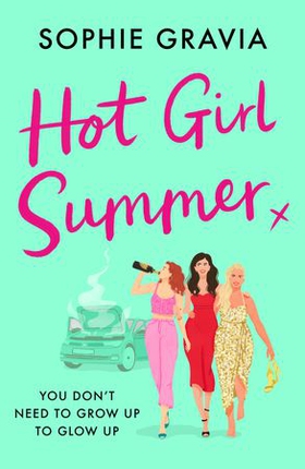 Hot Girl Summer - The laugh-out-loud holiday read for 2024! (ebok) av Sophie Gravia