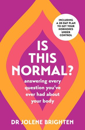 Is This Normal? - Answering Every Question You Have Ever Had About Your Body (ebok) av Ukjent