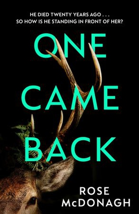 One Came Back (ebok) av Rose McDonagh