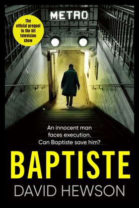 Baptiste: The Blade Must Fall - The official prequel to the hit television show (ebok) av David Hewson