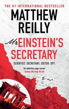 Mr Einstein's Secretary - From the creator of No. 1 Netflix thriller INTERCEPTOR (ebok) av Matthew Reilly