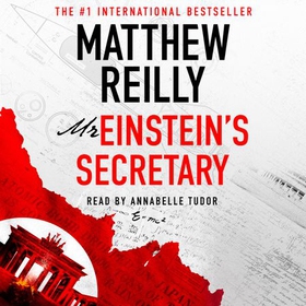 Mr Einstein's Secretary - From the creator of No. 1 Netflix thriller INTERCEPTOR (lydbok) av Matthew Reilly