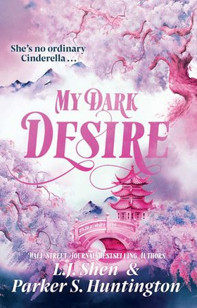 My Dark Desire - The enemies-to-lovers romance TikTok can't stop talking about (ebok) av L.J. Shen