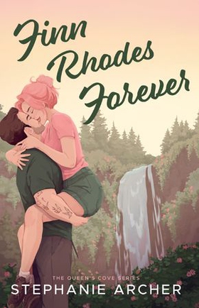 Finn Rhodes Forever - A Spicy Small Town Second Chance Romance (The Queen's Cove Series Book 4) (ebok) av Stephanie Archer