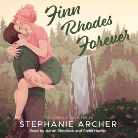 Finn Rhodes Forever - A Spicy Small Town Second Chance Romance (The Queen's Cove Series Book 4) (lydbok) av Stephanie Archer