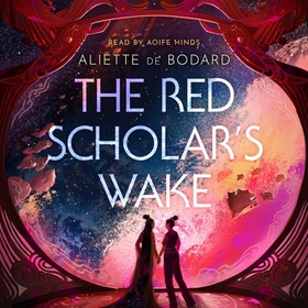 The Red Scholar's Wake - Shortlisted for the 2023 Arthur C. Clarke Award (lydbok) av Aliette de Bodard