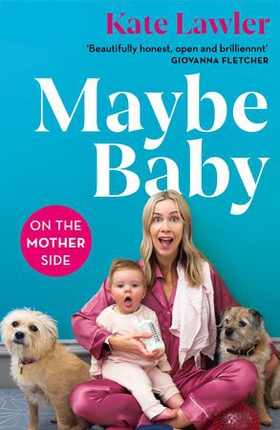 Maybe Baby: On the Mother Side (ebok) av Kate Lawler