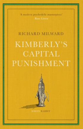 Kimberly's Capital Punishment (ebok) av Richard Milward