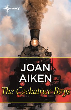 The Cockatrice Boys (ebok) av Ukjent