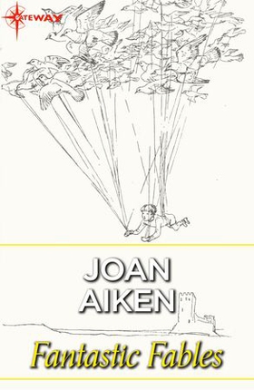 Fantastic Fables (ebok) av Joan Aiken