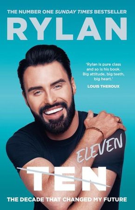 TEN: The decade that changed my future - From the No.1 bestselling author and the nation's favourite presenter (ebok) av Rylan Clark
